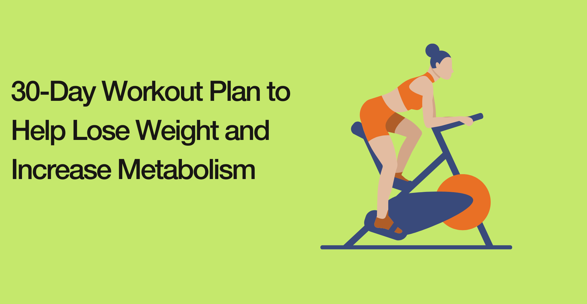30-Day Workout Plan to Help Lose Weight and Increase Metabolism